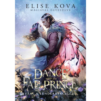 A Dance With The Fae Prince - Tánc a Tündérherceggel- (Különleges kiadás)