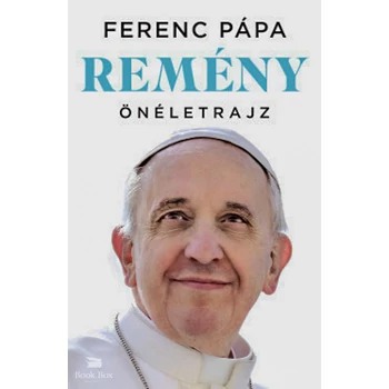 Remény - Önéletrajz