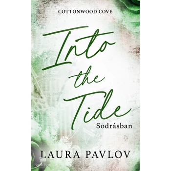 Into the Tide - Sodrásban- (Különleges kiadás)