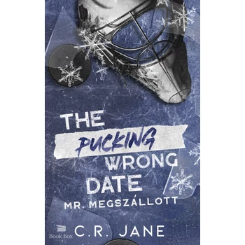 The Pucking Wrong Date - Mr. Megszállott- (Különleges kiadás)