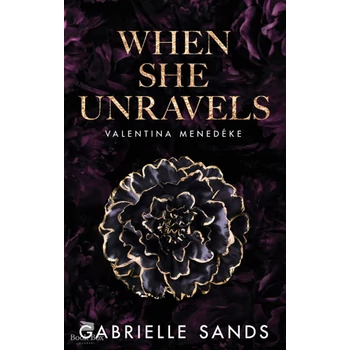 When She Unravels - Valentina menedéke- (Különleges kiadás)