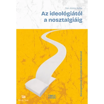 Az ideológiától a nosztalgiáig- Barangolások Koestlerrel és Máraival