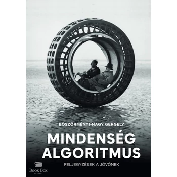 Mindenség algoritmus- Feljegyzések a jövőnek