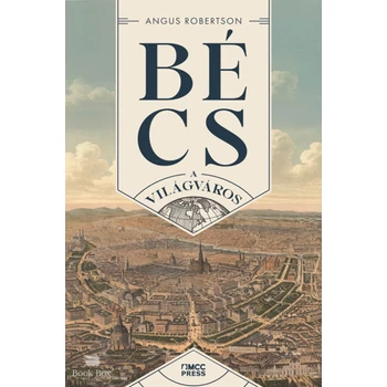 Bécs- A világváros