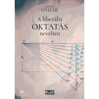 A liberális oktatás nevében- Filozófiai megközelítések és viták