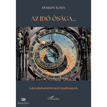 Az idő ósága- Kalendáriumtörténeti tanulmányok