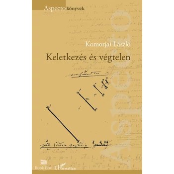 Keletkezés és végtelen