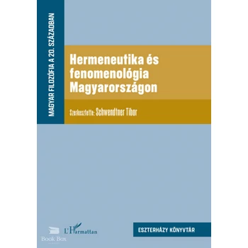 Hermeneutika és fenomenológia Magyarországon