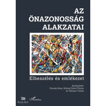 Az önazonosság alakzatai- Elbeszélés és emlékezet