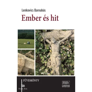 Ember és hit- Füveskönyv