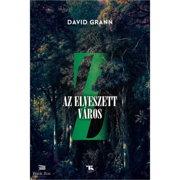 Z, az elveszett város