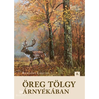 Öreg tölgy árnyékában