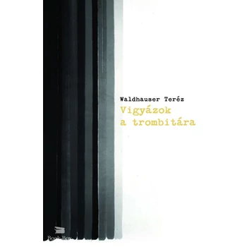 Vigyázok a trombitára