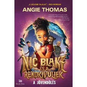 Nic Blake és a Rendkívüliek - A jövendölés