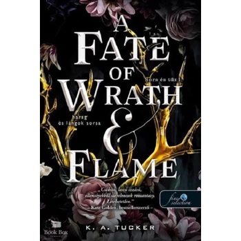 A Fate of Wrath and Flame - Harag és lángok sorsa - Sors és tűz 1.