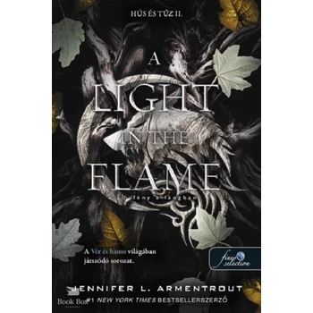 A Light in the Flame - Fény a lángban- Hús és tűz 2.