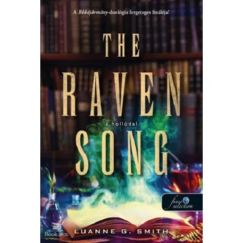 The Raven Song - A hollódal- Bűbájármány 2.
