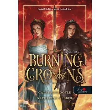 Burning Crowns - Tűzkoronák- Ikerkoronák 3.
