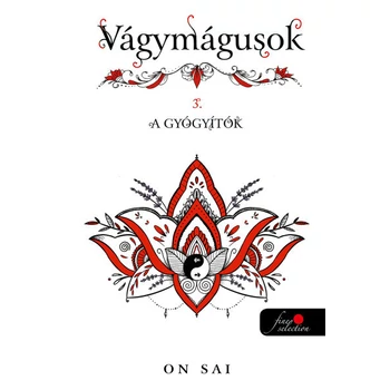 Vágymágusok 3. - A gyógyítók- (Különleges kiadás)