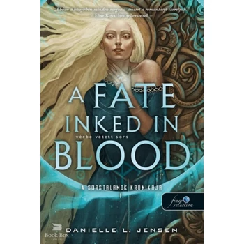 A Fate Inked in Blood - Vérbe vetett sors- A sorstalanok krónikája 1.