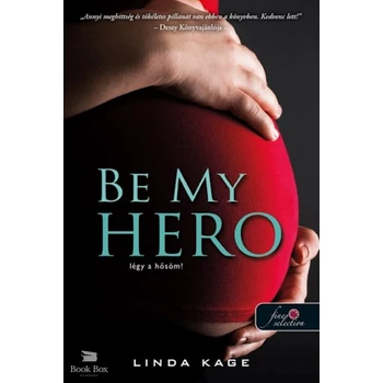 Be My Hero - Légy a hősöm!- Tiltott férfiak 3.
