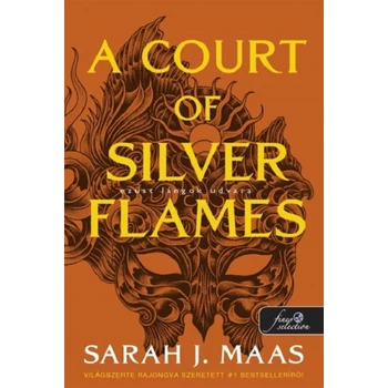 A Court of Silver Flames - Ezüst lángok udvara- Tüskék és rózsák udvara 5.