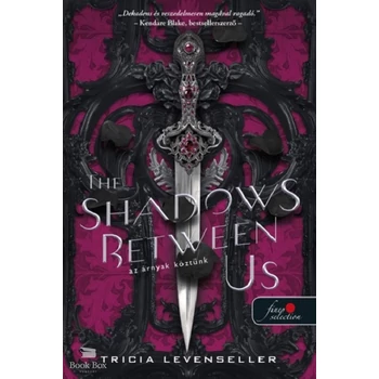 The Shadows Between Us - Az árnyak köztünk