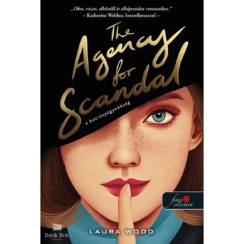 The Agency for Scandal - A botrányügynökség