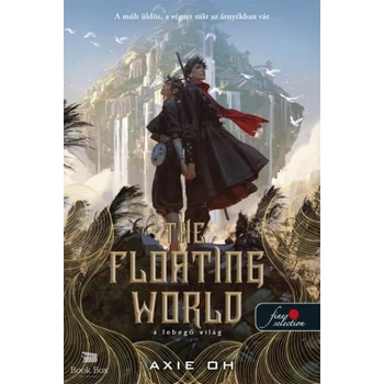 The Floating World - A Lebegő Világ- The Floating World 1.