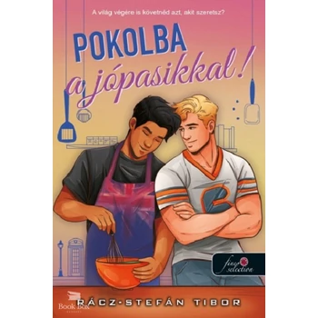 Pokolba a jópasikkal!