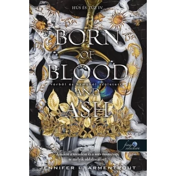 Born of Blood and Ash - Vérből és hamuból született- Hús és tűz 4.