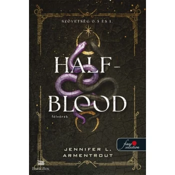 Half-Blood - Félvérek- Szövetség 0.5 és 1.