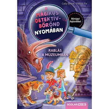 Rablás a múzeumban- A mágikus detektívbőrönd nyomában 5.