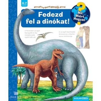 Fedezd fel a dinókat!- Mit? Miért? Hogyan? 72.