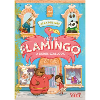 Hotel Flamingo 1. - A derűs szálloda