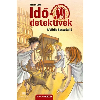 A Vörös Bosszúálló - Idődetektívek 4.
