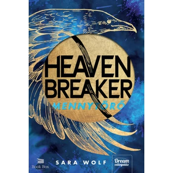 Heavenbreaker - Mennytörő - (Különleges kiadás)