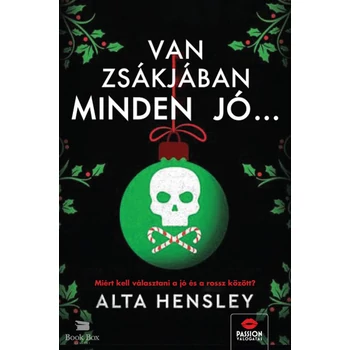 Van zsákjában minden jó...