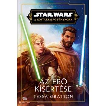 Star Wars: A Köztársaság Fénykora - Az Erő kísértése