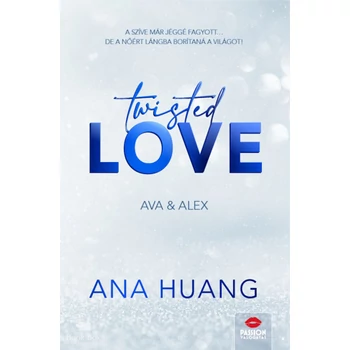 Twisted Love - Ava & Alex - Floral Edition- Twisted-sorozat 1. rész - (Különleges kiadás)