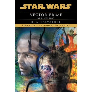 Star Wars: Vector Prime- Az új Jedi rend