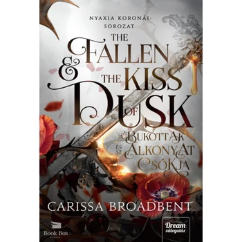 The Fallen and the Kiss of Dusk - A bukottak és az alkonyat csókja