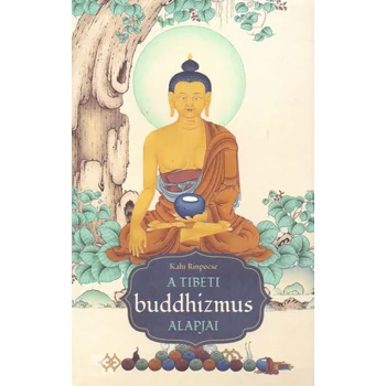 A tibeti buddhizmus alapjai