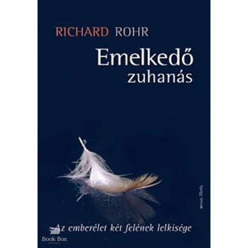 Emelkedő zuhanás - Az emberélet két felének lelkisége