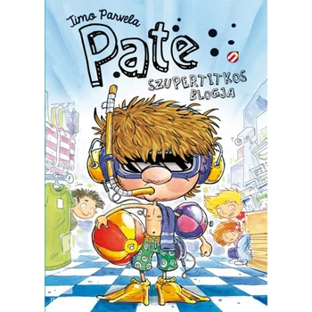 Pate szupertitkos blogja