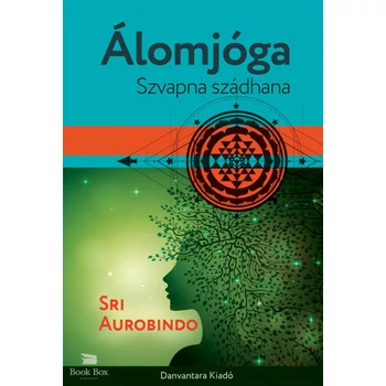 Álomjóga - Szvapna szádhana