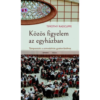 Közös figyelem az egyházban- Támpontok a szinodalitás gyakorlásához