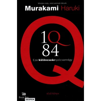 1Q84 - első könyv- Ezerkülöncszáznyolcvannégy