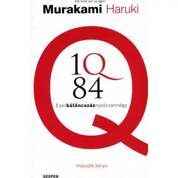1Q84 - második könyv- Ezerkülöncszáznyolcvannégy
