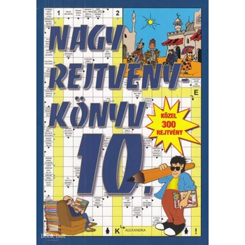 Nagy rejtvénykönyv 10.- Közel 300 rejtvény